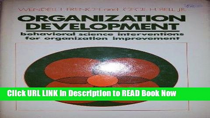 [Popular Books] Organizational Development: Behavior Science Interventions for Organizational