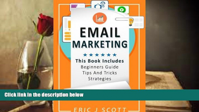 PDF  Email Marketing: This Book Includes  Email Marketing Beginners Guide, Email Marketing