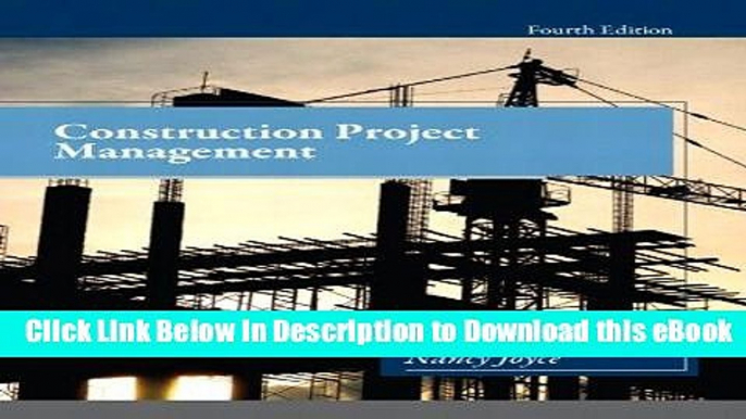 [Read Book] Construction Project Management (4th Edition) Mobi