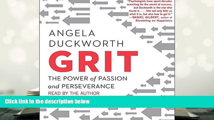 PDF [FREE] DOWNLOAD  Grit: The Power of Passion and Perseverance Angela Duckworth  Trial Ebook