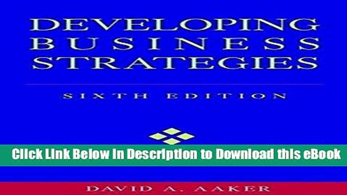 [Read Book] Developing Business Strategies Kindle