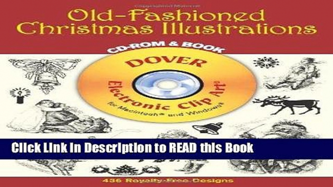 Read Book Old-Fashioned Christmas Illustrations (Dover Electronic Clip Art) (CD-ROM and Book)