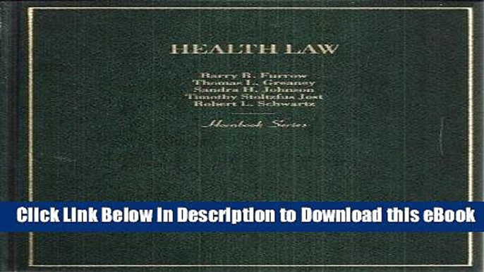 [Read Book] Health Law (Hornbook Series) Kindle