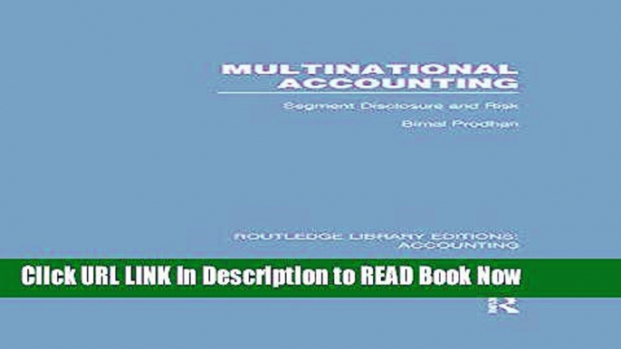 [PDF] Multinational Accounting (RLE Accounting): Segment Disclosure and Risk (Routledge Library