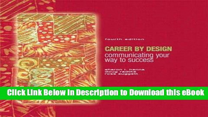 [Read Book] Career by Design: Communicating Your Way to Success (4th Edition) Mobi