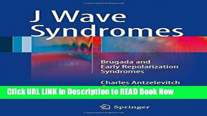 Best PDF J Wave Syndromes: Brugada and Early Repolarization Syndromes PDF