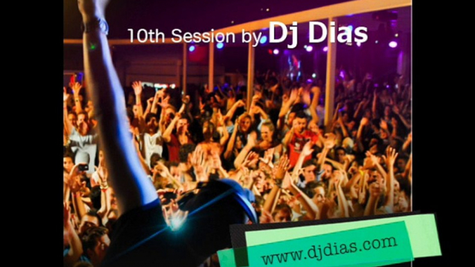 House / Progressive House / Deep House 10th Session August 2016 by Dj Dias