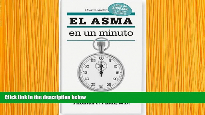 FREE [DOWNLOAD] El asma en un minuto: Lo que usted necesita saber (Spanish Edition) Thomas F.