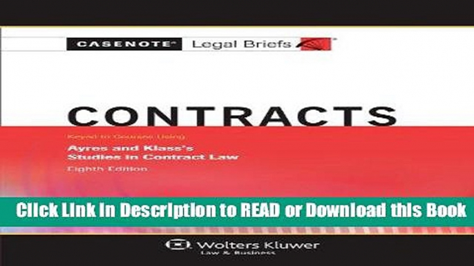 BEST PDF Casenotes Legal Briefs: Contracts, Keyed to Ayres   Klass, Eighth Edition (Casenote Legal