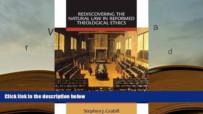 Kindle eBooks  Rediscovering the Natural Law in Reformed Theological Ethics (Emory University