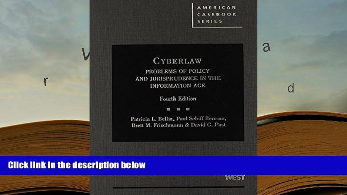 READ ONLINE  Cyberlaw: Problems of Policy and Jurisprudence in the Information Age, 4th (American