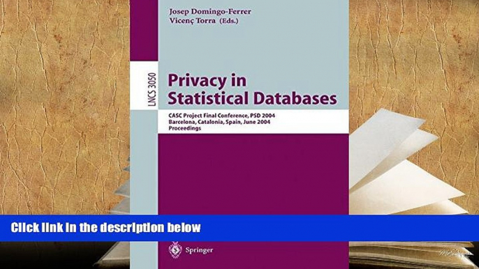 READ ONLINE  Privacy in Statistical Databases: CASC Project International Workshop, PSD 2004,