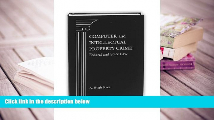 FREE [PDF]  Computer and Intellectual Property Crime: Federal and State Law READ PDF