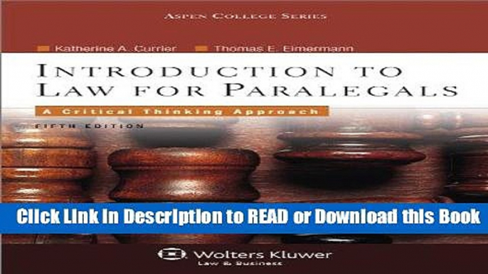 PDF [FREE] DOWNLOAD Introduction to Law for Paralegals: Critical Thinking Approach, 5th Edition