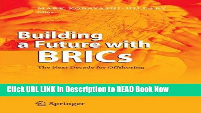 [DOWNLOAD] Building a Future with BRICs: The Next Decade for Offshoring Full Online