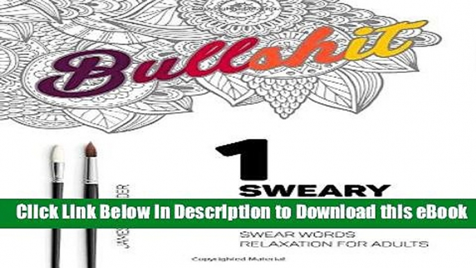 [Read Book] Sweary Coloring Book: Swear Words Relaxation for Adults (Swear Word Adult Coloring