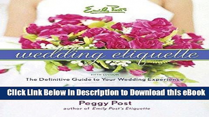 [Read Book] Emily Post s Wedding Etiquette Kindle