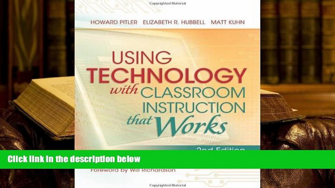 PDF [FREE] DOWNLOAD  Using Technology with Classroom Instruction That Works, 2nd Edition Howard