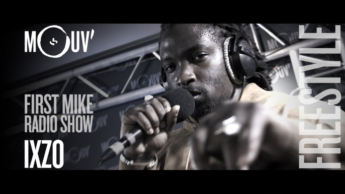 IXZO : "Coup d'Etat #1 + Freestyles (Live @ Mouv' Studios) #FMRS