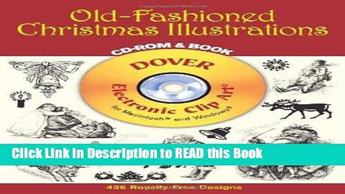 Read Book Old-Fashioned Christmas Illustrations (Dover Electronic Clip Art) (CD-ROM and Book)