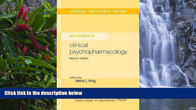 Read Online Seminars in Clinical Psychopharmacology, 2nd Edition (College Seminars Series) David