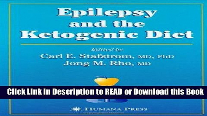 Books Epilepsy and the Ketogenic Diet: Clinical Implementation   the Scientific Basis (Nutrition