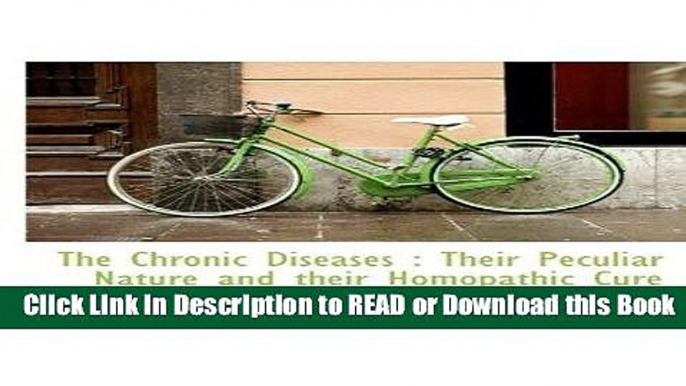 Books The Chronic Diseases: Their Peculiar Nature and their Homopathic Cure (Theoretical part only