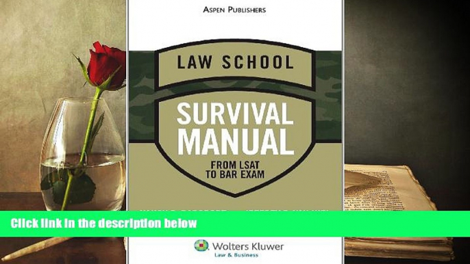 Popular Book  Law School Survival Manual  For Kindle