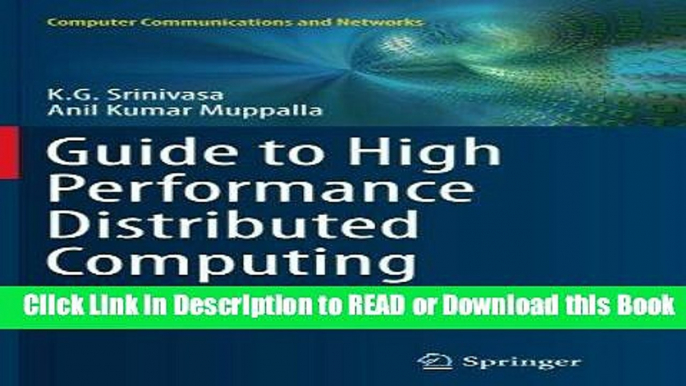 Read Book Guide to High Performance Distributed Computing: Case Studies with Hadoop, Scalding and