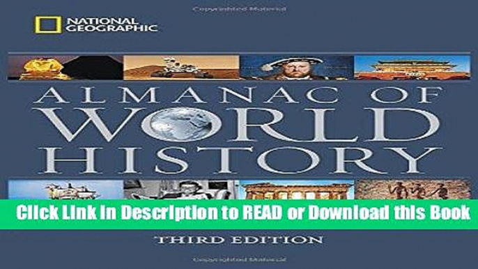 PDF [FREE] DOWNLOAD National Geographic Almanac of World History, 3rd Edition [DOWNLOAD] Online