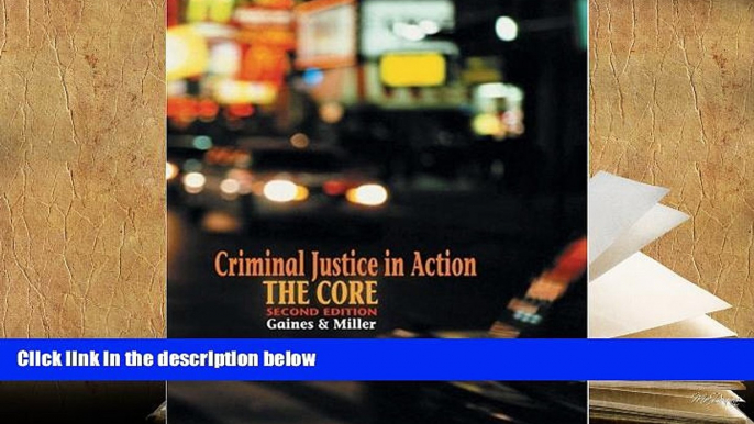 Kindle eBooks  Criminal Justice in Action: The Core (with CD-ROM and InfoTrac) (Available Titles