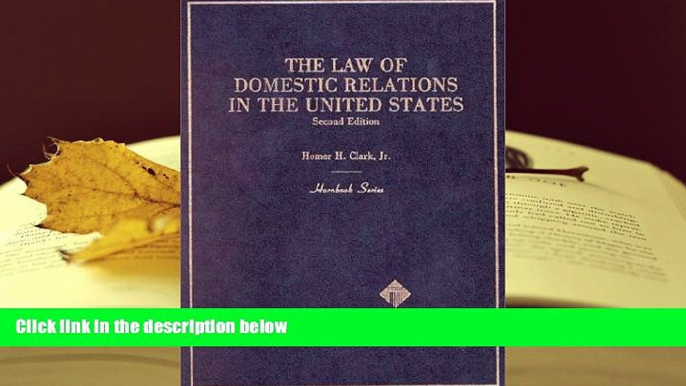 Kindle eBooks  Clark s Hornbook on the Law of Domestic Relations in the United States (Hornbooks)