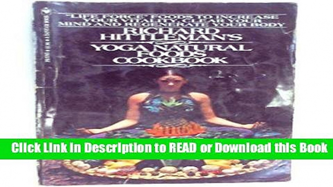 PDF [FREE] DOWNLOAD Yoga Natural Foods Cookbook Read Online