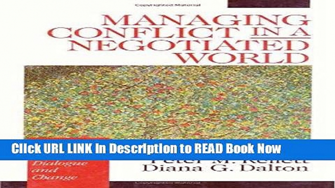 [Popular Books] Managing Conflict in a Negotiated World: A Narrative Approach to Achieving