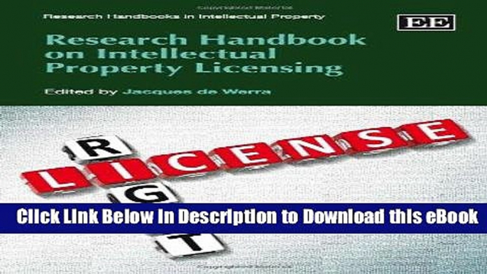 [Read Book] Research Handbook on Intellectual Property Licensing (Research Handbooks in