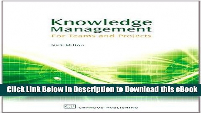 [Read Book] Knowledge Management: For Teams and Projects (Knowledge Management S) Kindle