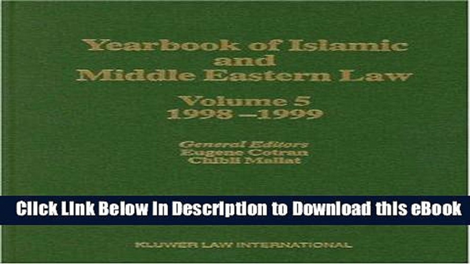 [Read Book] Yearbook of Islamic and Middle Eastern Law,  Vol. 5, 1998-1999 Mobi