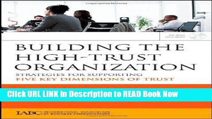 [Popular Books] Building the High-Trust Organization: Strategies for Supporting Five Key