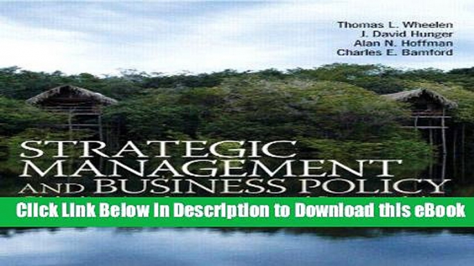 [Read Book] Strategic Management and Business Policy: Globalization, Innovation and Sustainability