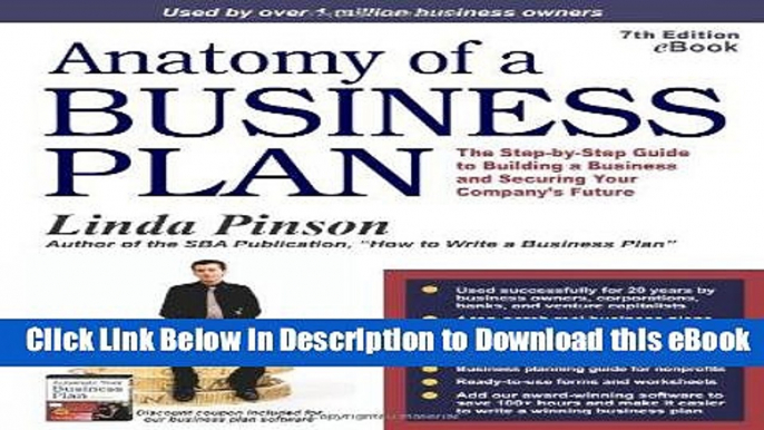 [Read Book] Anatomy of a Business Plan: The Step-by-Step Guide to Building a Business and Securing