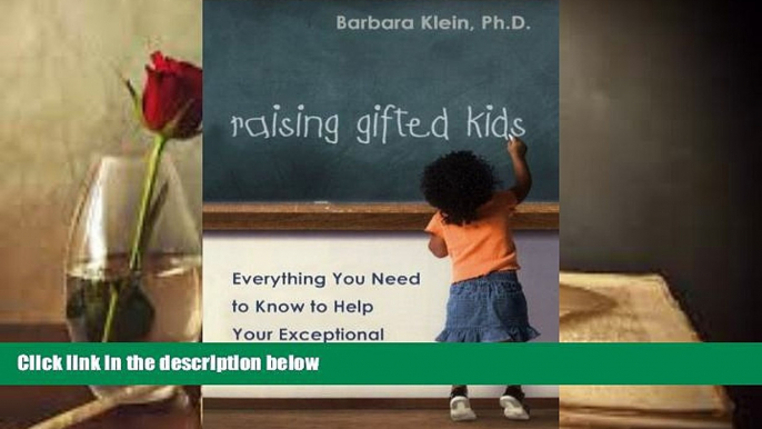 Audiobook  Raising Gifted Kids: Everything You Need to Know to Help Your Exceptional Child Thrive