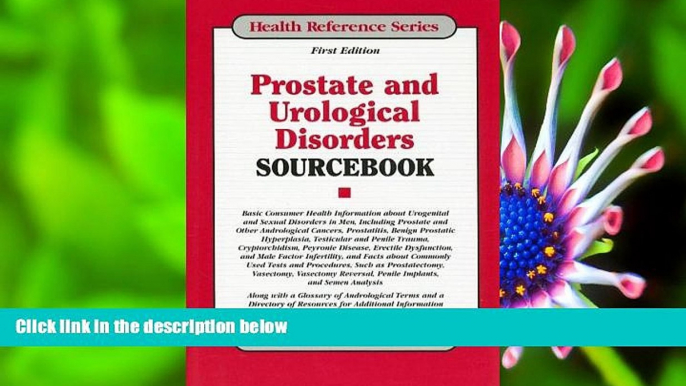 READ book Prostate and Urological Disorders Sourcebook (Health Reference Series) Karen For Ipad