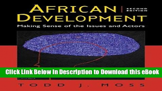 [Get] African Development: Making Sense of the Issues and Actors Popular Online