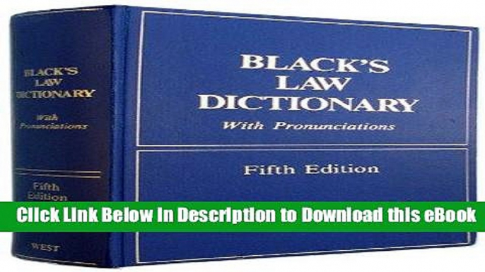 [Read Book] Black s Law Dictionary: Definitions of the Terms and Phrases of American and English