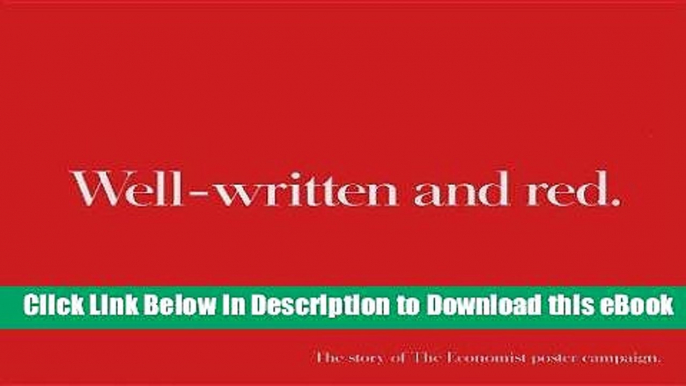 [Download] Well-written and red: The continuing story of The Economist poster campaign Popular