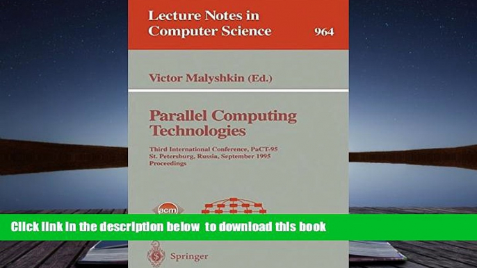 PDF [DOWNLOAD] Parallel Computing Technologies: Third International Conference, PaCT-95, St.