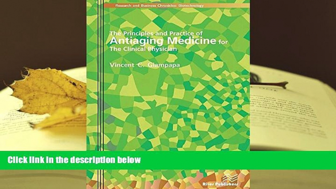 FREE [PDF]  The Principles and Practice of Antiaging Medicine for the Clinical Physician (River