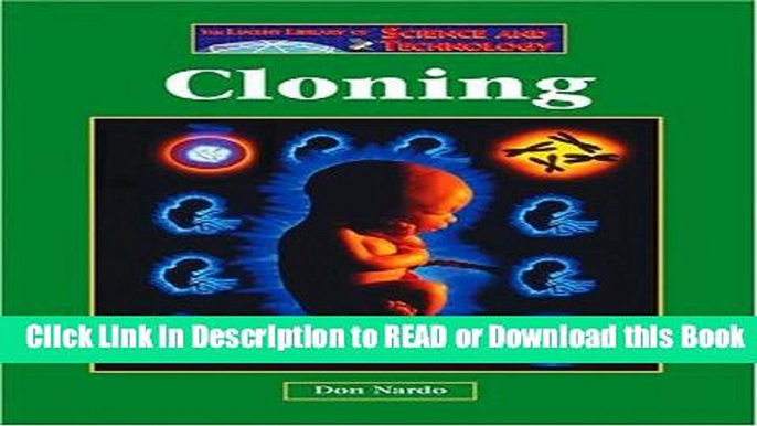 [PDF] Cloning (Lucent Library of Science and Technology) Free Books