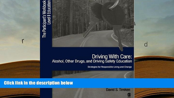 PDF [Download] Driving with Care: Alcohol, Other Drugs, and Driving Safety Education-Strategies