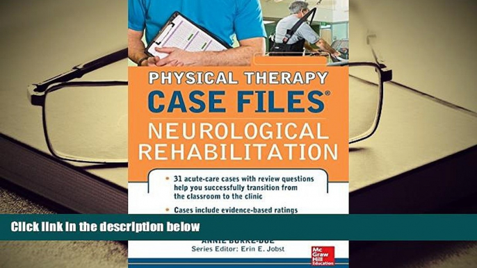 Popular Book  Physical Therapy Case Files: Neurological Rehabilitation  For Trial